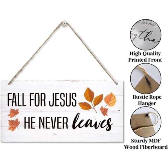 Fall Hanging Wood Sign - 'Fall for Jesus, He Never Leaves' Thanksgiving‎ Decor - Picture 5 of 6